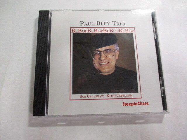 CD Paul Bley / Bebop (SteepleChase) ポール・ブレイ / Bob Cranshaw / Keith Copeland / 聴かずに死ねるか Now's The Time 拍卖
