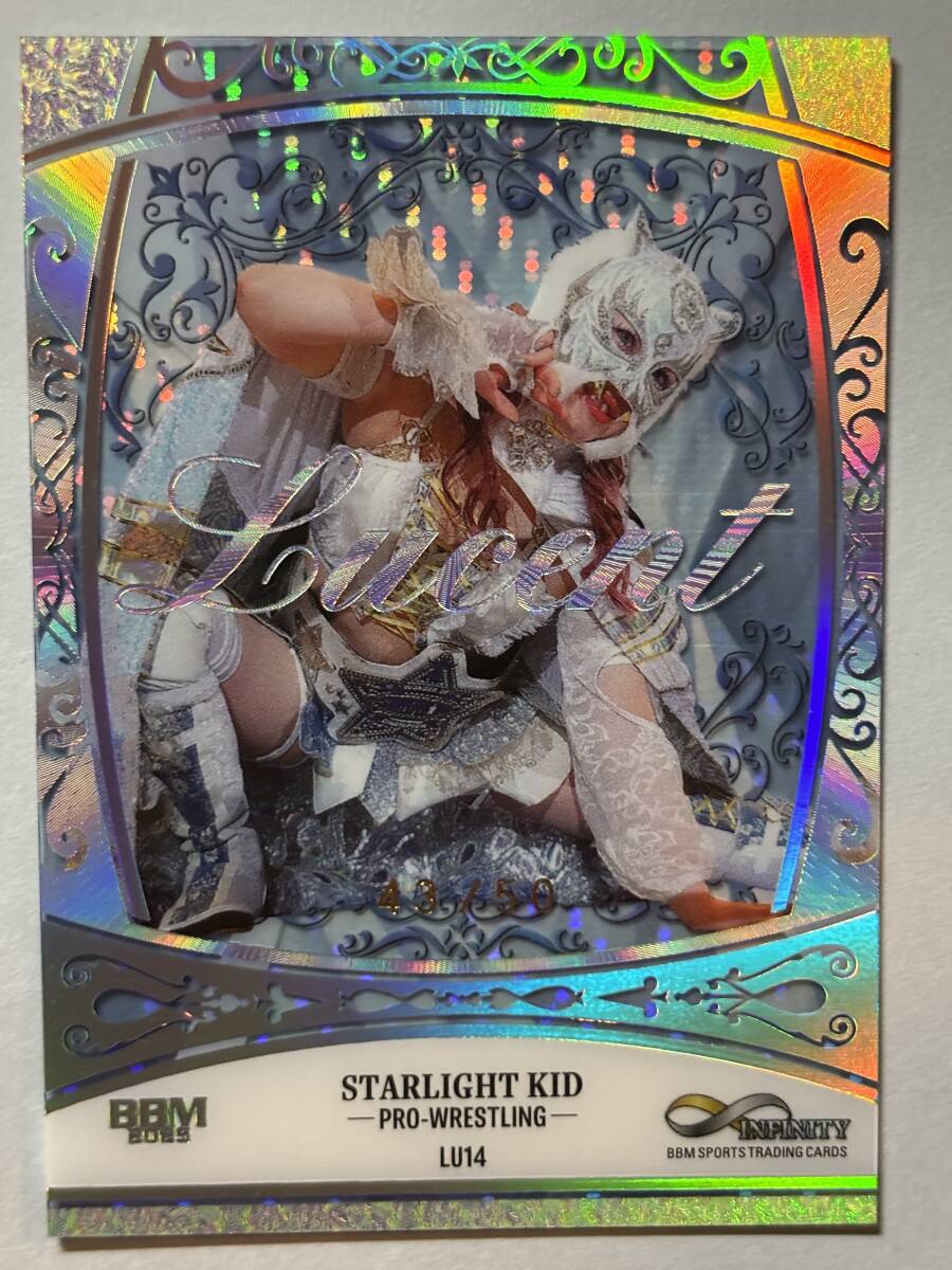 スターライト・キッド スターダム 2025BBMインフィニティ Lucent 50枚限定インサートカード 新作拍卖