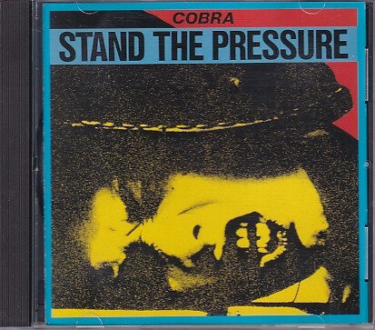 CD COBRA STAND THE PRESSURE コブラ スタンド・ザ・プレッシャー拍卖