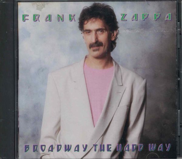 CD◆フランク・ザッパ / Broadway The Hard Way~1988年ライヴアルバム三部作Part1★同梱歓迎!ケース新品!拍卖