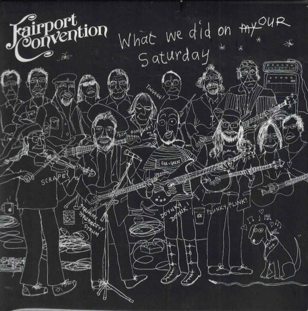 2枚組CD◆フェアポート・コンベンション/ What We Did On Our Saturday★同梱歓迎!FAIRPORT CONVENTION 2017 50th anniversary year.拍卖