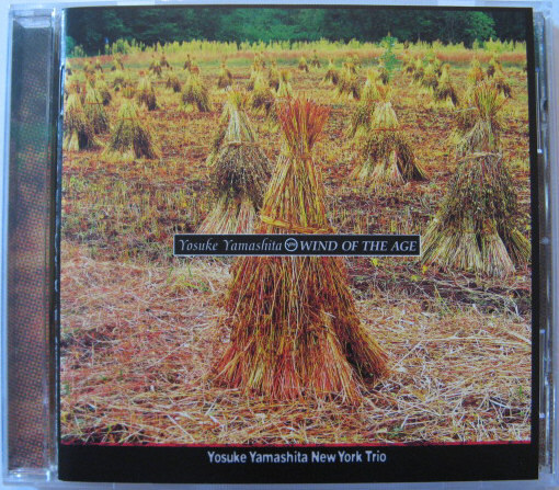 ◆CD◆YOSUKE YAMASHITANEW YORK TRIO/WIND OF THE AGE◆山下洋輔◆帯無し国内盤拍卖