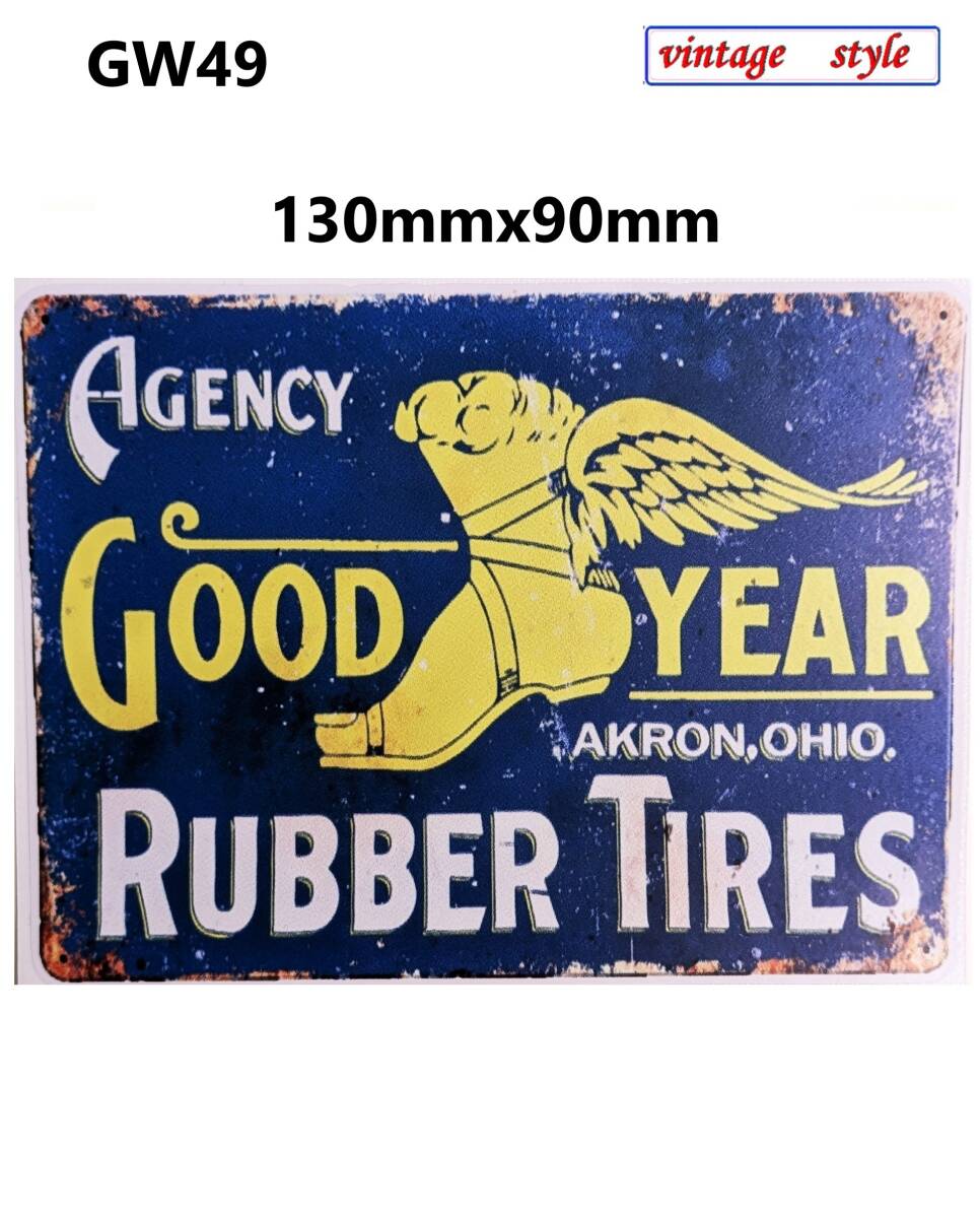 GW49-05 特価 ヴィンテージスタイル AGENCY GOODYEAR RUBBER TIRES グットイヤー タイヤ ガソリン オイル ダメージ加工 レトロ ガレージ拍卖