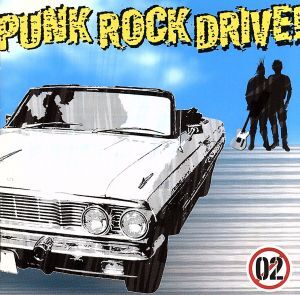 パンク・ロック・ドライヴ!(2) オムニバス (アーティスト), レイザーライト (アーティスト), サブライム (アーティスト) 国内盤CD拍卖