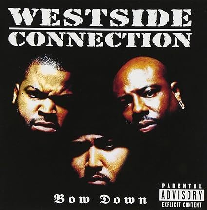Bow Down Westside Connection 輸入盤CD拍卖