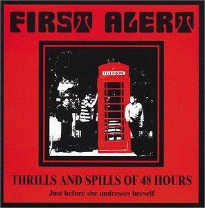 FIRST ALERT (ファースト・アラート) - Thrills And Spills Of 48 Hours (日本 タイムボム 限定 CD/ New)拍卖