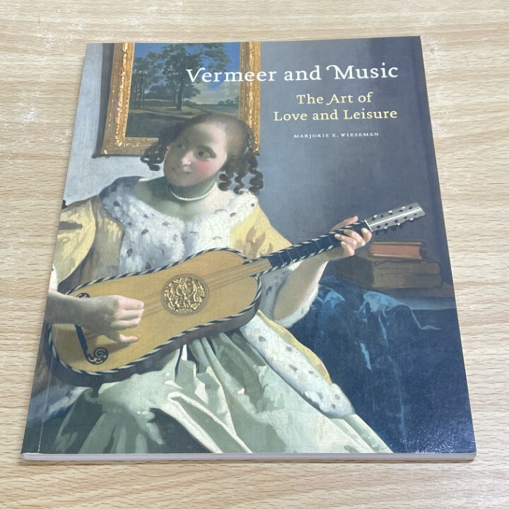 ●01)【1点限り!】フェルメールと音楽/Vermeer and Music/The Art of Love and Leisure/図録/洋書/A拍卖
