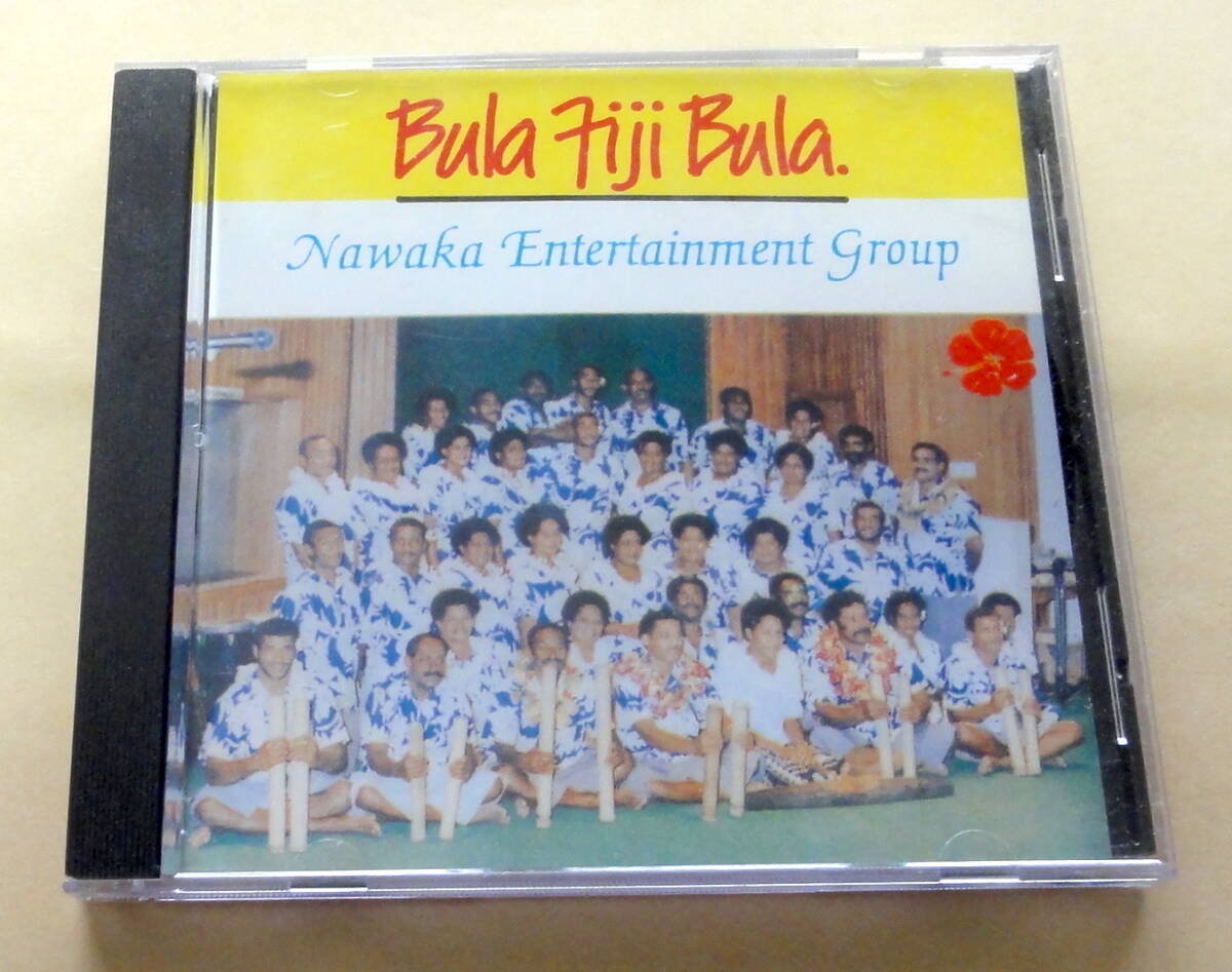 Nawaka Entertainment Group / Bula Fiji Bula CD フィジー MEKE ニュージーランド ニューカレドニア ハワイアン拍卖