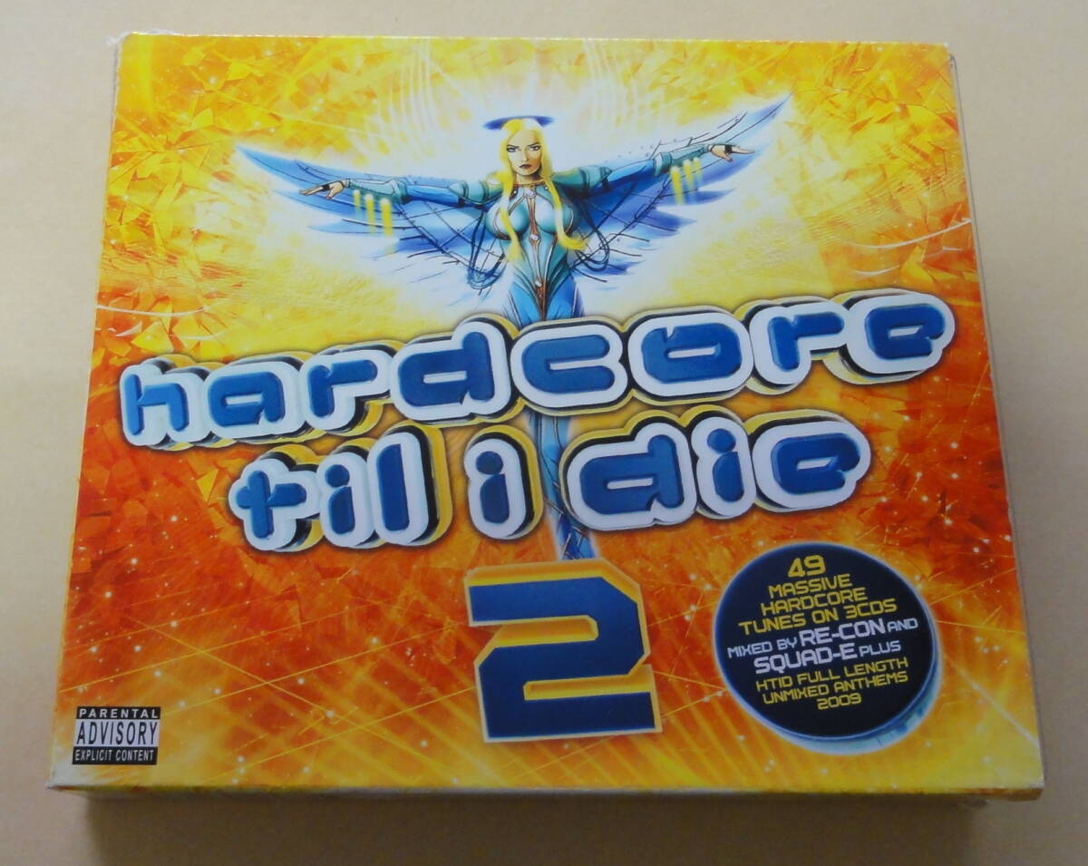 Hardcore Til I Die 2 / Mixed by Re-Con And Squad-E 3枚組CD  ハードコアテクノ Happy Hardcore拍卖