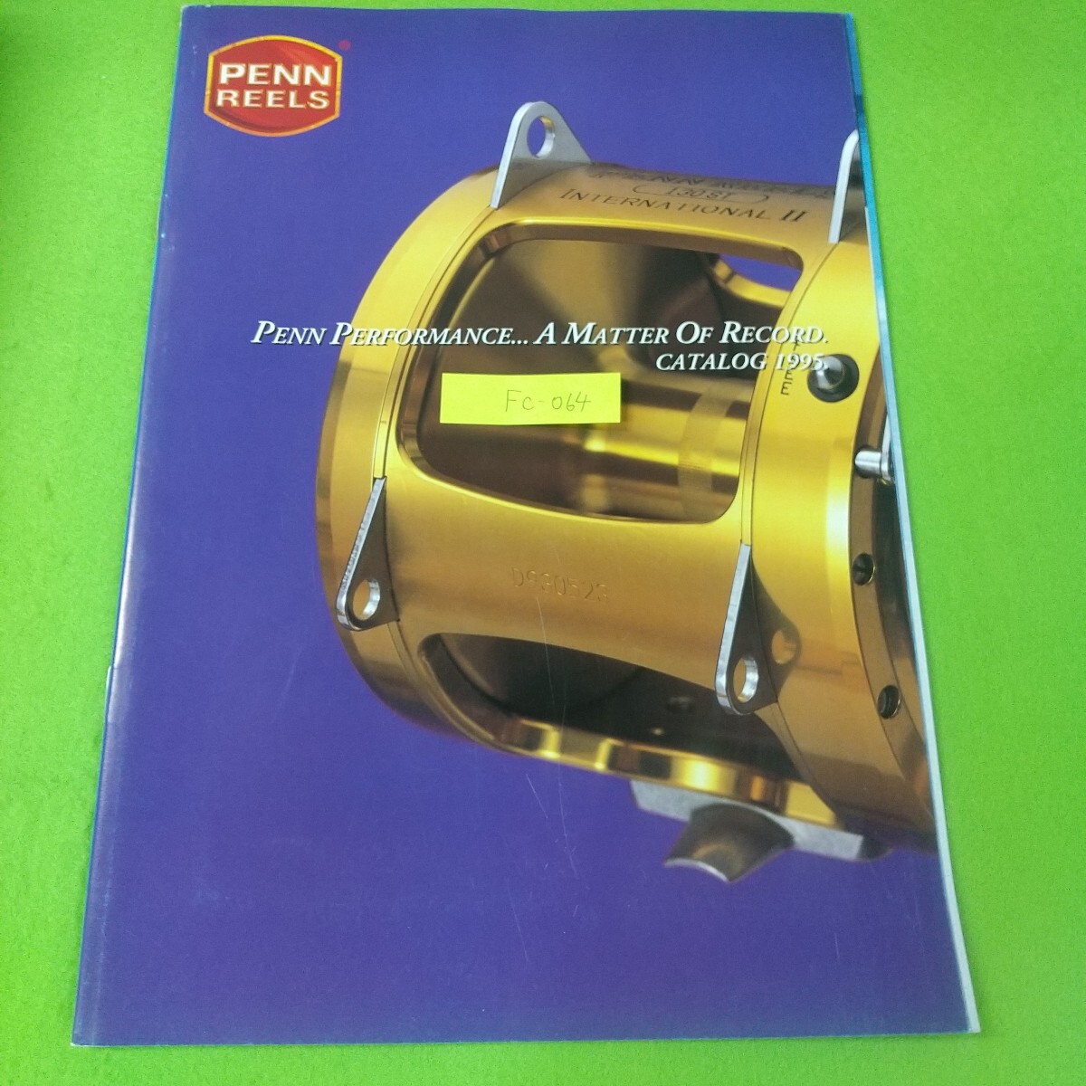 Fc-064/PENN PERFORMANCE A MATTER OF RECORD CATALOG1995 釣具 カタログ フィッシング 目次無 奥付不明/L7/71022 拍卖