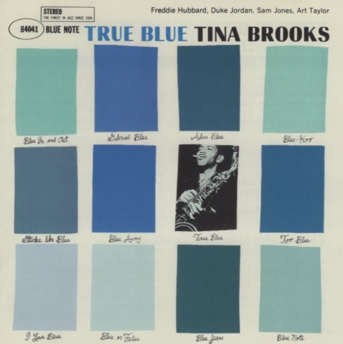 ティナ・ブルックス TINA BROOKS / トゥルー・ブルー TRUE BLUE / 2004.06.09 / 1960年作品 / BLUE NOTE / TOCJ-6419拍卖