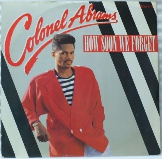 ●COLONEL ABRAMS HOW SOON WE FORGET★12インチ 1987年リリース★92FP拍卖