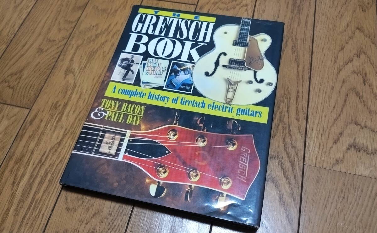 洋書【THE GRETSCH BOOK/ザ・グレッチブック】ダメージあり 送料230円 検)チェット・アトキンス ブライアン・セッツァー ロカビリー #6120拍卖