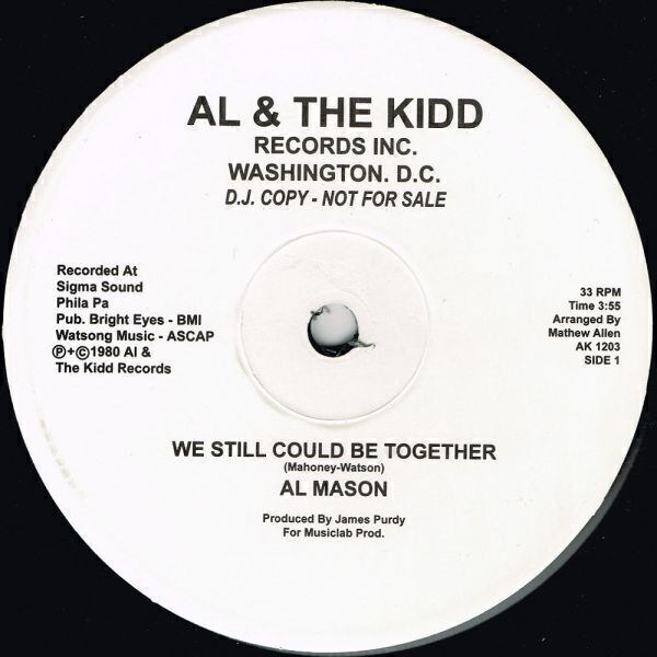 12″ 〉Al Mason / We Still Could Be Together b/w Good Lovin'(Al & The Kiidd)promo *Not orig.拍卖