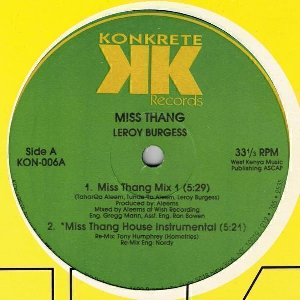 12″ 〉Leroy Burgess / Miss Thang(Konkrete)1991? US *fka Aleem, Black Ivory,...拍卖