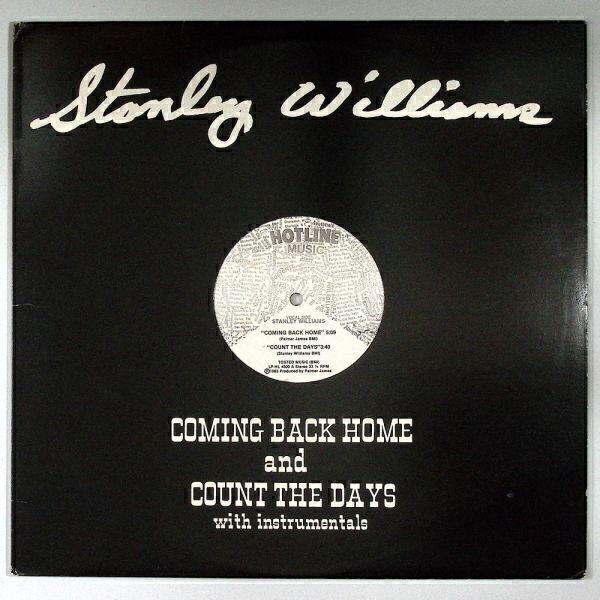 12″ 〉Stanley Williams / Coming Back Home,Count The Days(Hotline)1985 US拍卖