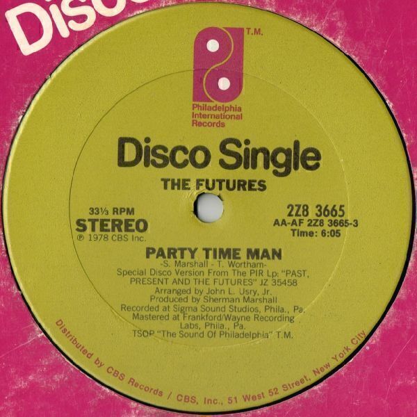 12″ 〉The Futures / Party Time Man b/w You Got It (The Love That I Need)(Philadelphia Int'l)1978 US *Orig., 6:05 b/w 5:38拍卖