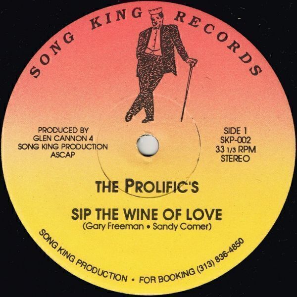 12″ 〉The Prolific's / Sip The Wine Of Love b/w After The Sip(Song King)1988? US拍卖