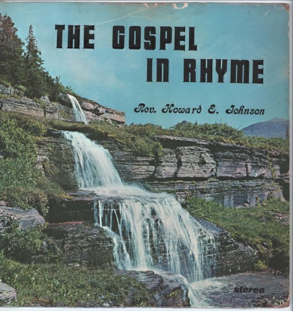 LP 〉Rev. Howard E. Johnson / The Gospel In Rhyme(Grace Gospel)1972 US拍卖