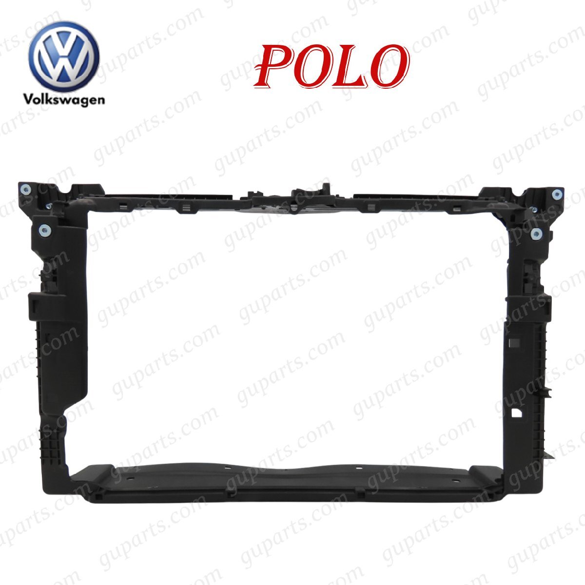 ワーゲン ポロ 2018~ AWCHZ AWDKL AWDLA ラジエーター コアサポート 2G0805588R 2G0805588AA 2G0805588AF拍卖