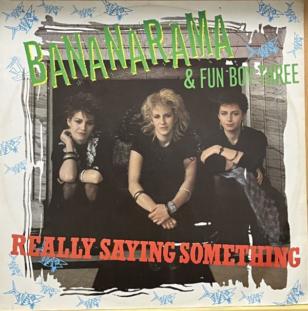 (12') Bananarama & Fun Boy Three / Really Saying Something拍卖
