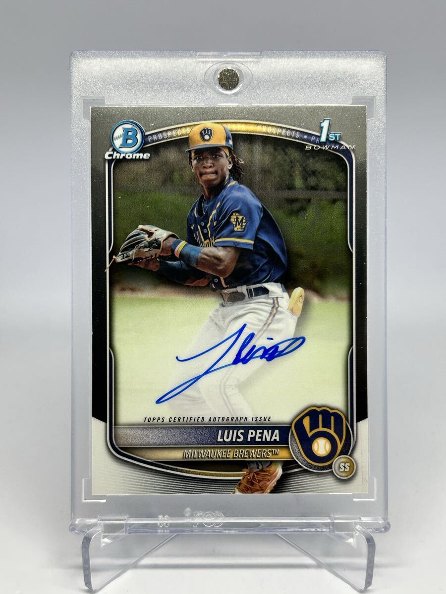 Luis Pena 2025 Topps Bowman Chrome Prospect Autograph 直筆サインカード 1st MLB Brewers トッププロスペクト拍卖