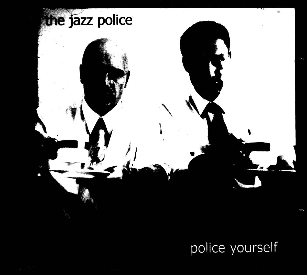 THE JAZZ POLICE/POLICE YOUSELF拍卖