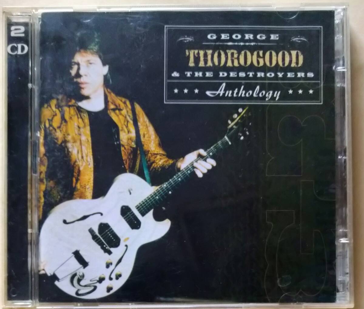 ジョージ・サラグッド GEORGE THOROGOOD AND THE DESTROYERS「 Anthology」2CD リマスター拍卖