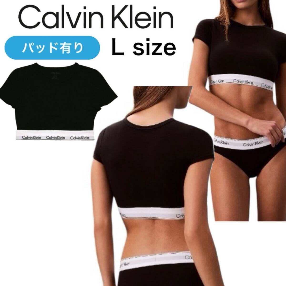 カルバンクライン ブラ インナーウェア Tシャツ QF8495 ブラック Lサイズ ハーフトップ パッド有 レディース CALVIN KLEIN 新品拍卖