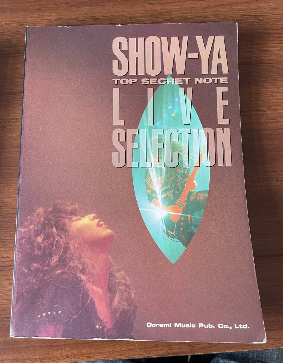 ★ SHOW-YA ライブセレクション SHOW YA バンドスコア ライヴセレクション 楽譜 ショーヤ LIVE SELECTION 寺田恵子 五十嵐sun-go美貴拍卖