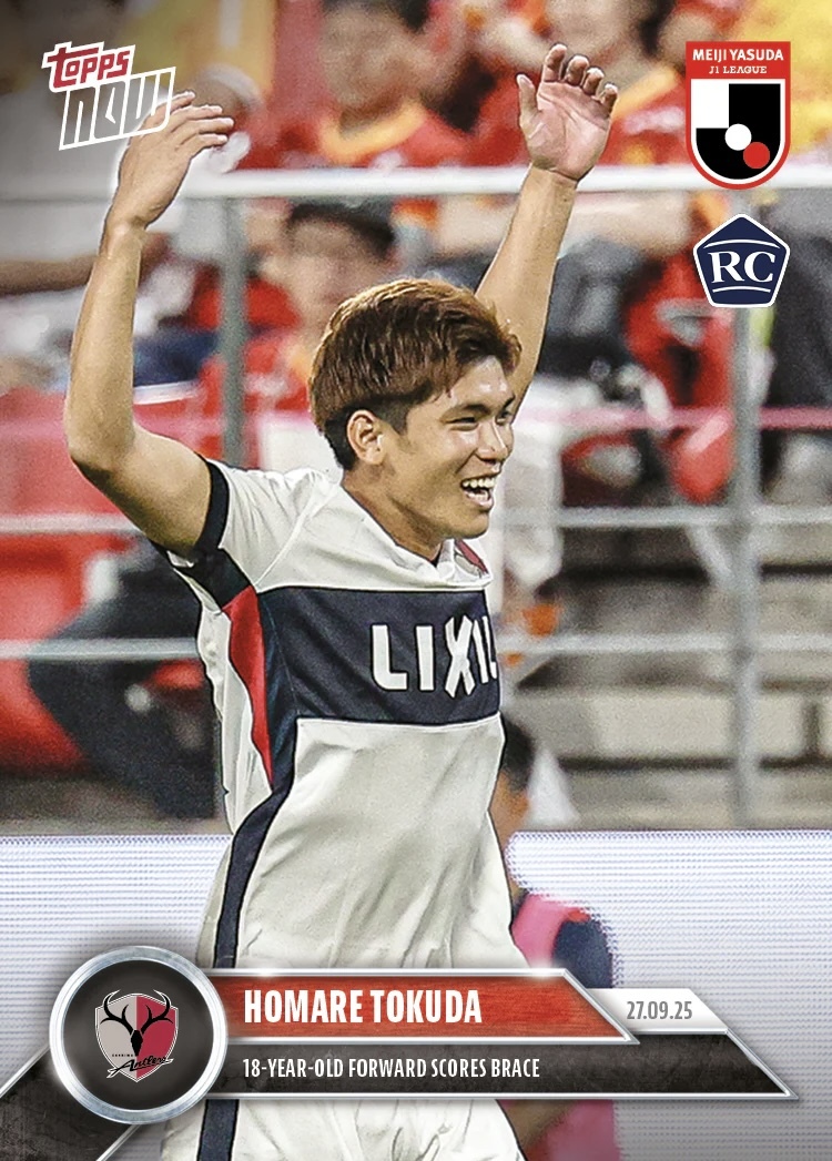 Topps NOW Card 50 鹿島アントラーズ ルーキー 徳田誉 ゴール!セレブレーション!怖い物知らずの18歳拍卖