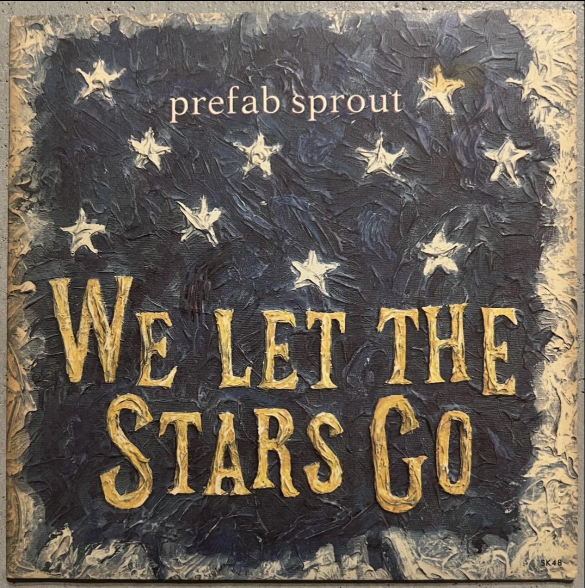 Prefab Sprout - We Let The Stars Go拍卖