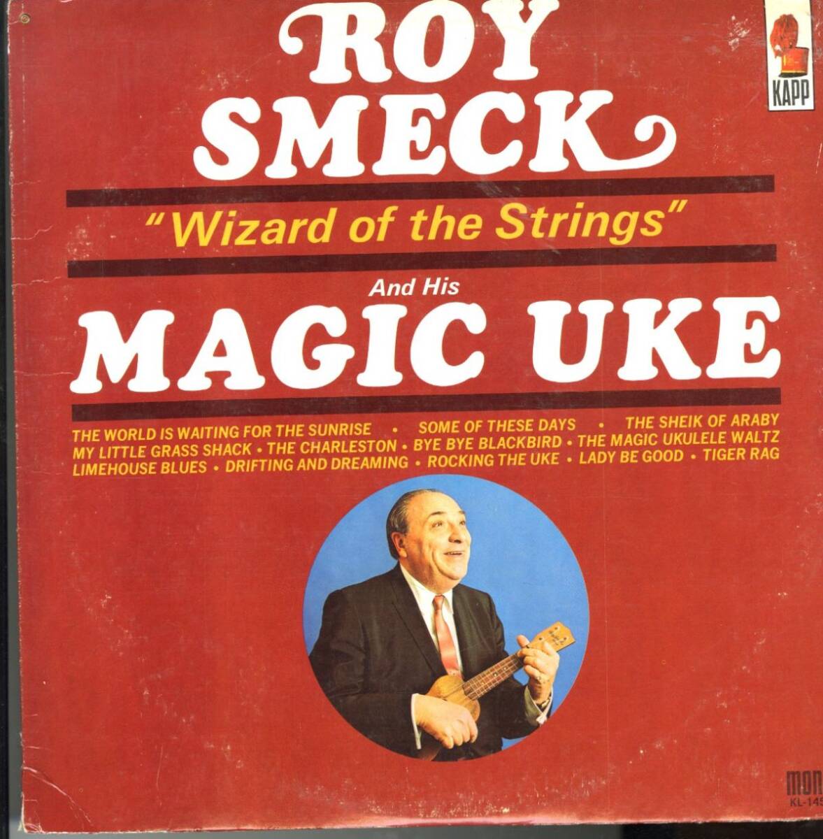 USオリジLP! Roy Smeck And His Magic Uke / Wizard Of The Strings 65年【Kapp Records / KL-1453】Bye Bye Blackbird Tiger Rag拍卖