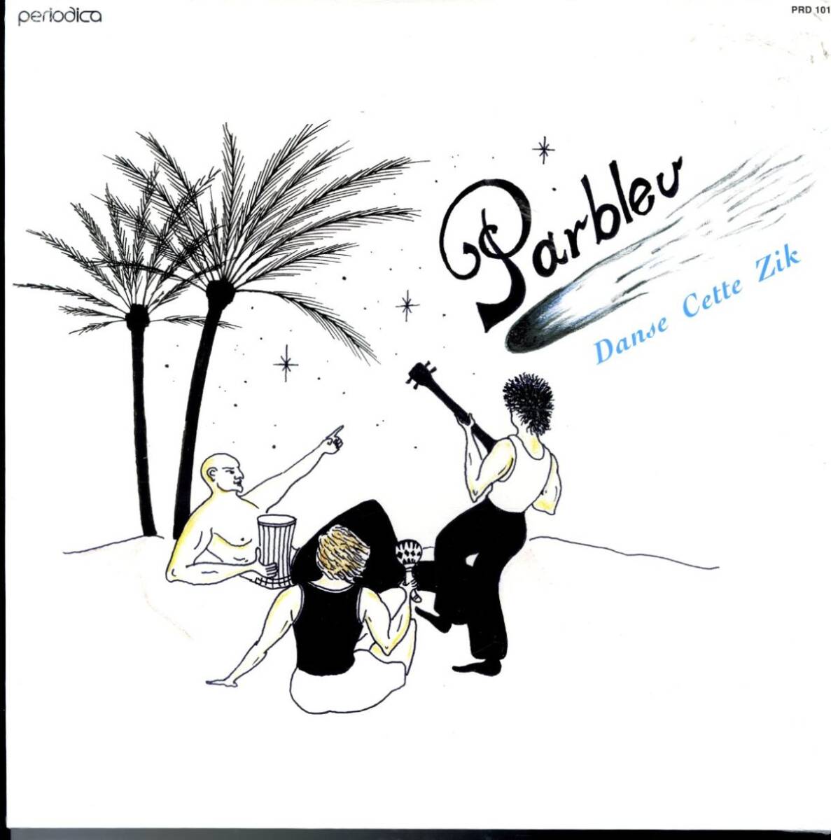 2020年 イタリア盤LP!シュリンク付 Parbleu / Danse Cette Zik【Periodica Records / PRD1018】ディスコ エレクトロ ダンス ワールド拍卖