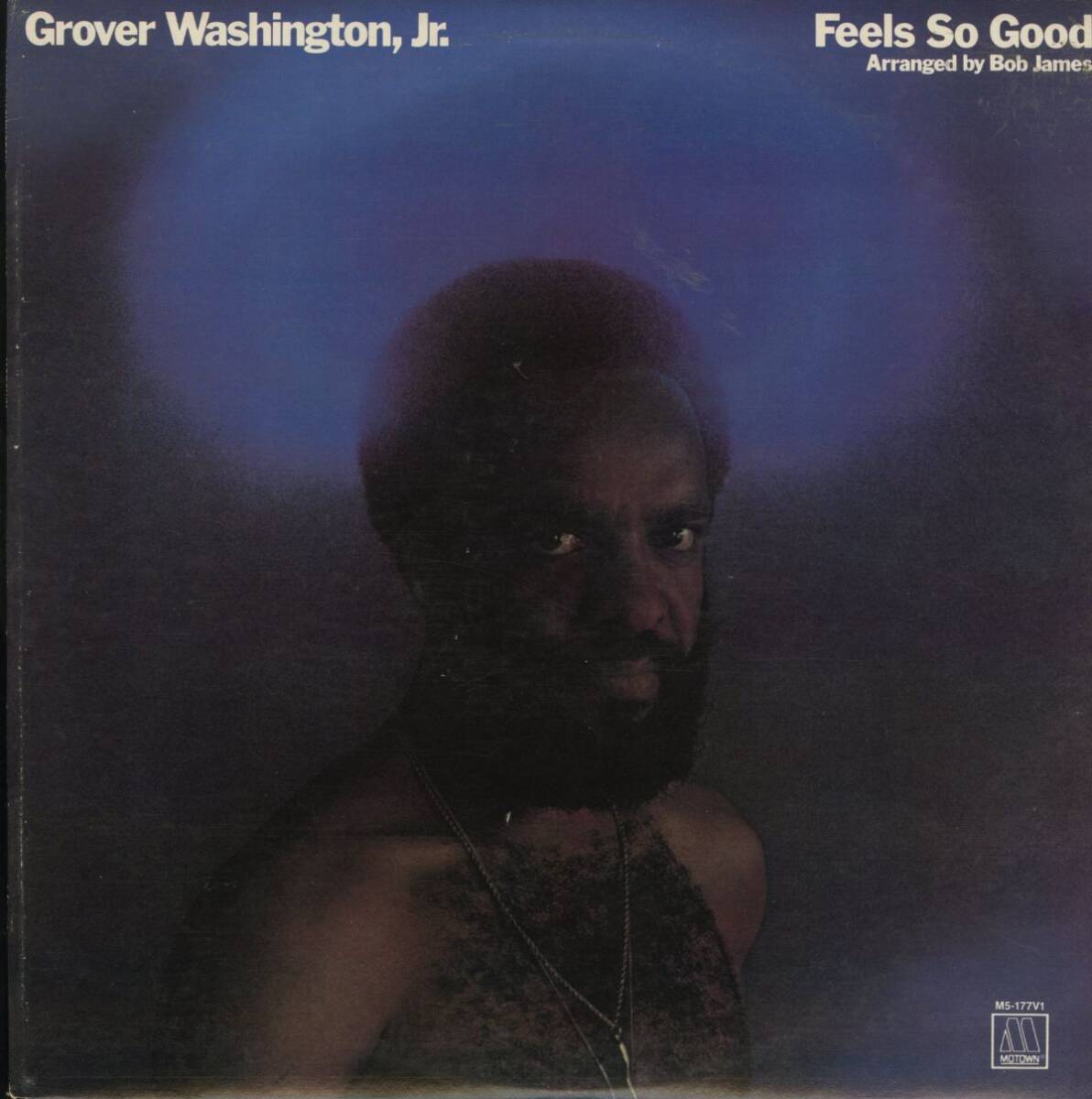 USリイシューLP!1981年プレス Grover Washington, Jr. / Feels So Good 1975年作【Motown / M5-177V1】Bob James Eric Gale Steve Gadd拍卖