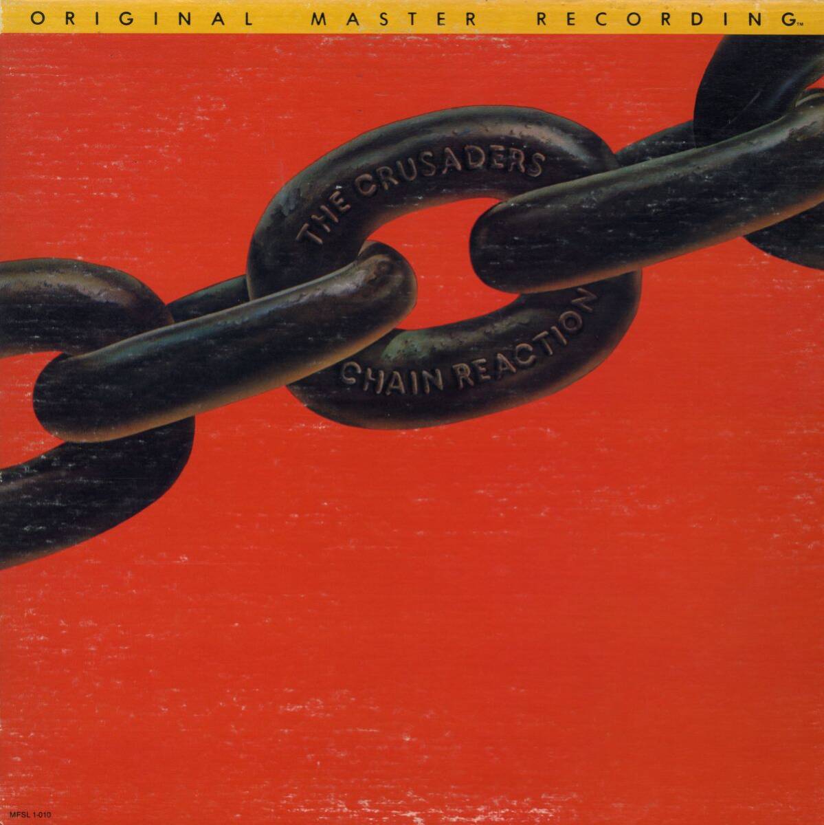 US Mobile Fidelity 高音質LP!日プレス The Crusaders / Chain Reaction 75年【ABC Blue Thumb / MFSL 1-010】MOFI Wayne Henderson拍卖