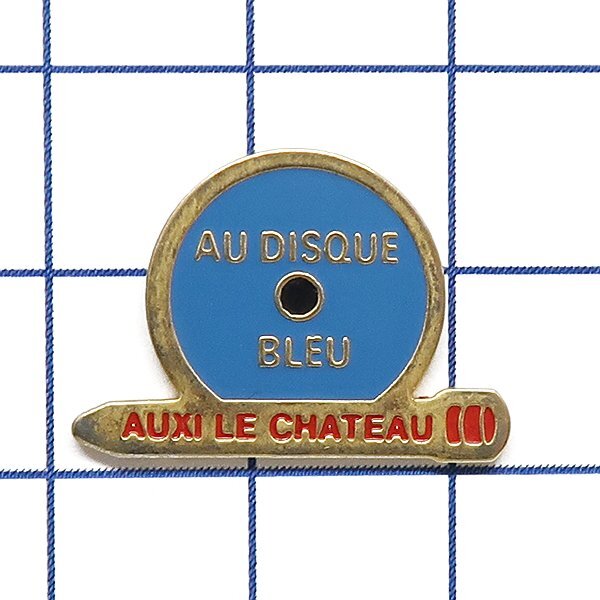 DKG★ PINS ピンズ ピンバッチ ピンバッジ ピンバッヂ P2282 AU DISQUE BLEU AUXI LE CHATEAU拍卖