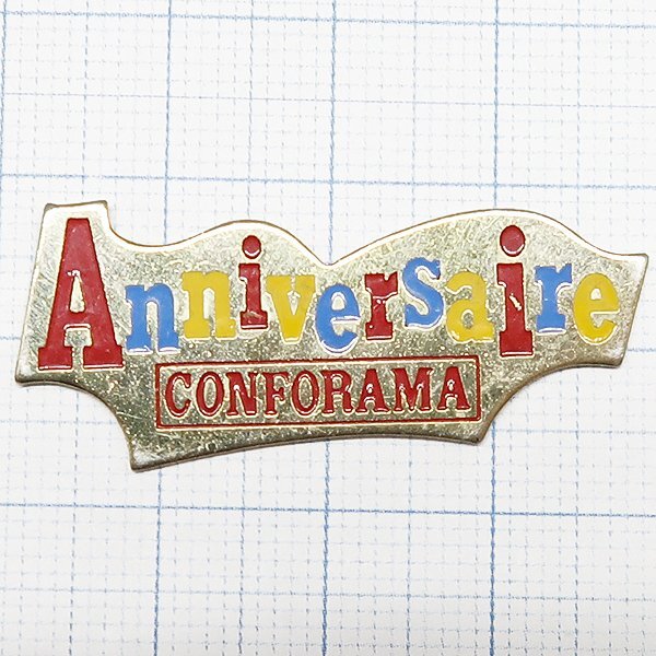 DKG★ PINS ピンズ ピンバッチ ピンバッジ ピンバッヂ P2794 Anniversaire CONFORAMA 誕生 コンフォラマ 家具拍卖