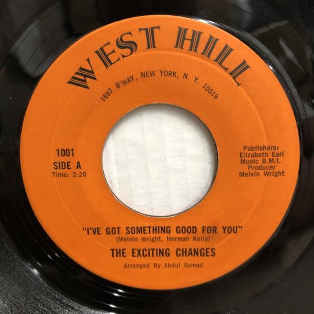 EXCITING CHANGES / I'VE GOT SOMETHING GOOD FOR YOU (WESTHILL1001)拍卖
