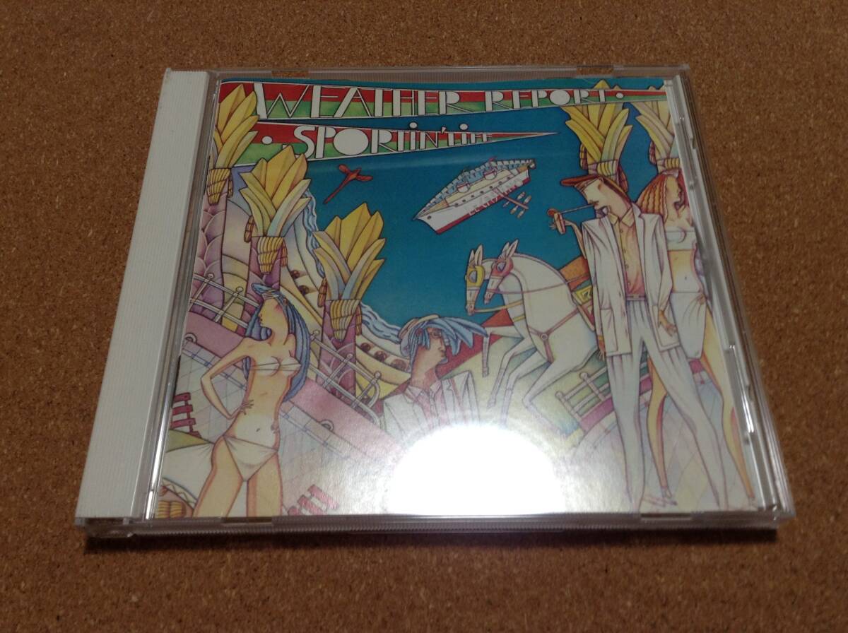 CD/ WEATHER REPORT SPORTIN' LIFE ウェザー・リポート スポーティン・ライフ 32DP225拍卖