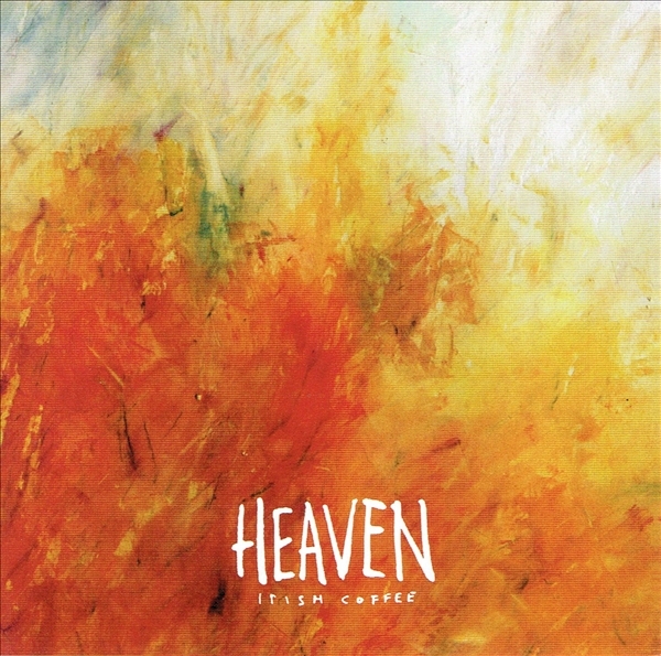 《HEAVEN 》(2020)【1CD】∥IRISH COFFEE∥∩拍卖