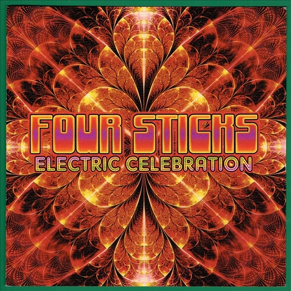 《ELECTRIC CELEBRATION》(2015)【1CD】∥FOUR STICKS ∥∩拍卖