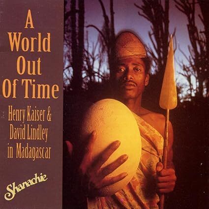 In Madagascar Henry Kaiser/David Lindley David Lindley Henry Kaiser 輸入盤CD拍卖
