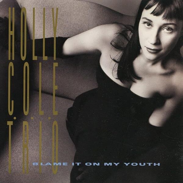 Blame It on My Youth Holly Cole Trio ホリー・コール 輸入盤CD拍卖