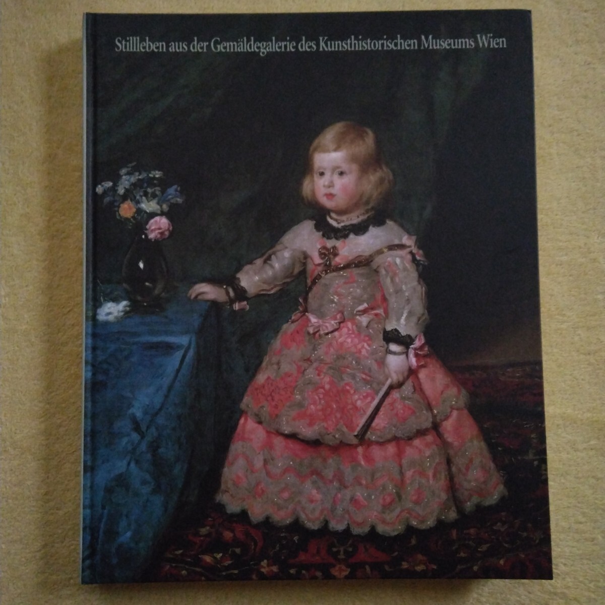 ウィーン美術史美術館所蔵 静物画の秘密展【図録】拍卖