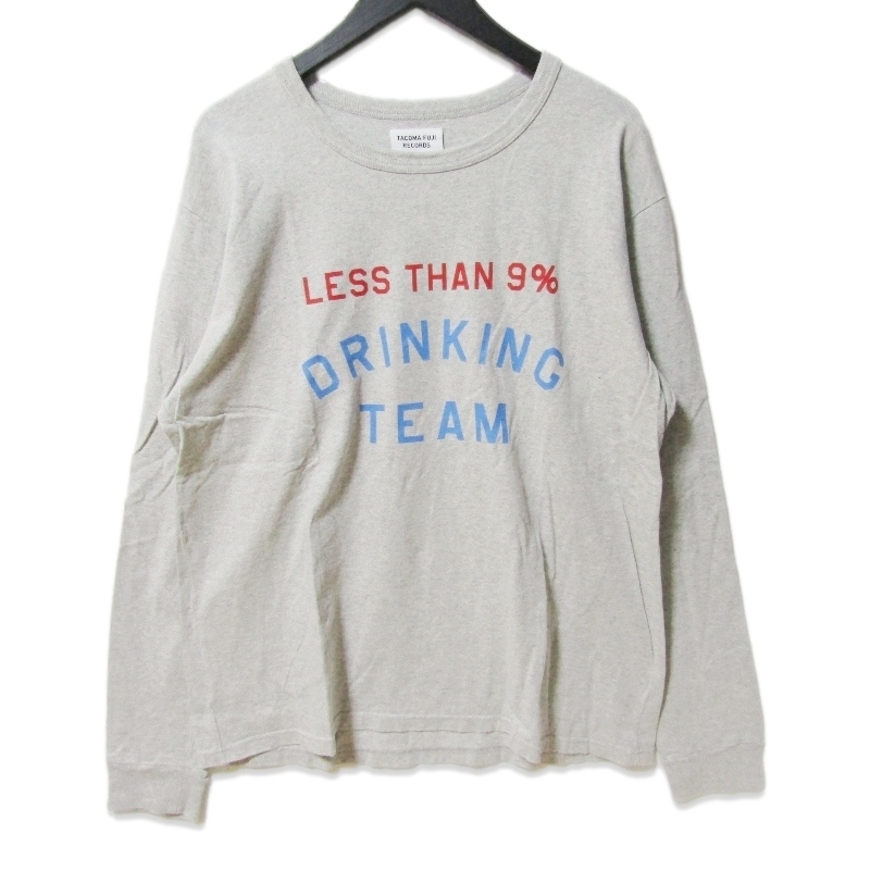 TACOMA FUJI RECORDS タコマフジレコード 長袖Tシャツ LESS THAN 9% DRINKING TEAM LS shirt ロンT プリントT 日本製 グレー L 27111415拍卖