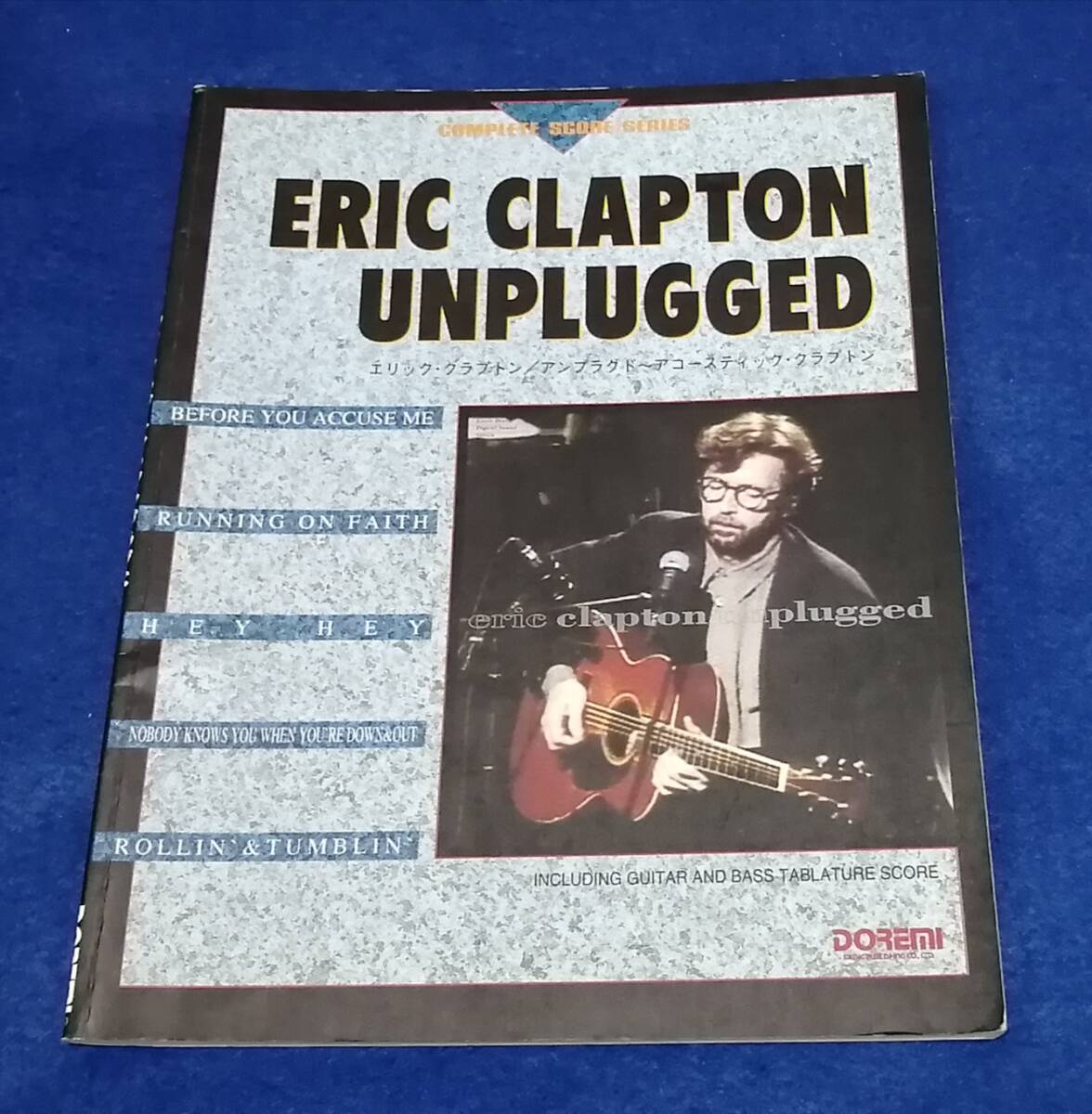 ● エリック・クラプトン アンプラグド アコースティック・クラプトン 1993年 ドレミ楽譜 2F04-33s 拍卖