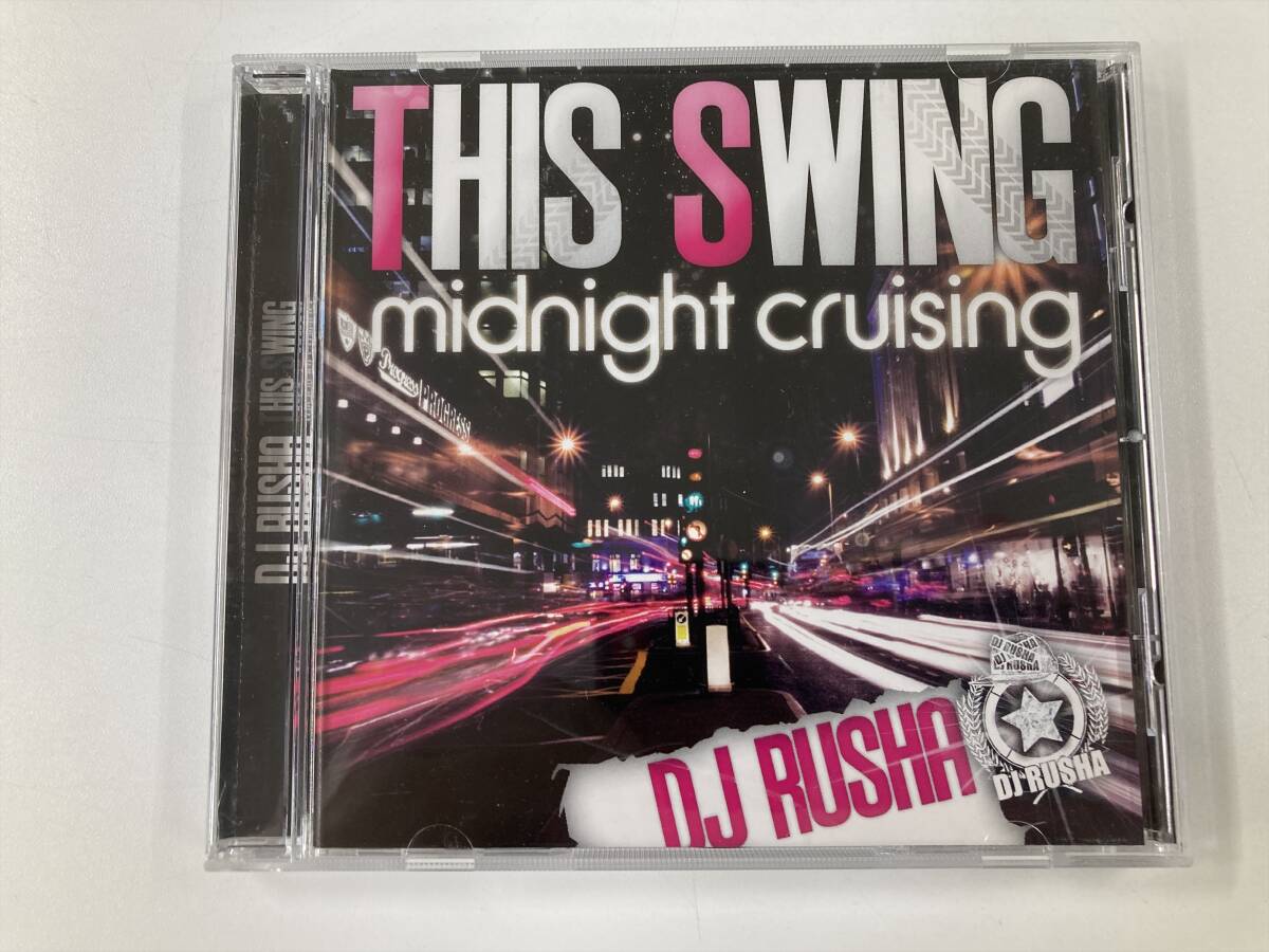 23279 DJ RUSHA / THIS SWING midnight cruising MIX CD拍卖