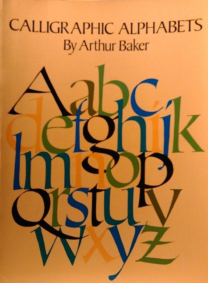 Calligraphic Alphabets (Lettering, Calligraphy, Typography) Baker, Arthur拍卖