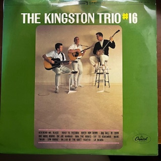 The Kingston Trio / The Kingston Trio #16 /レコード CP-7532 日本盤拍卖